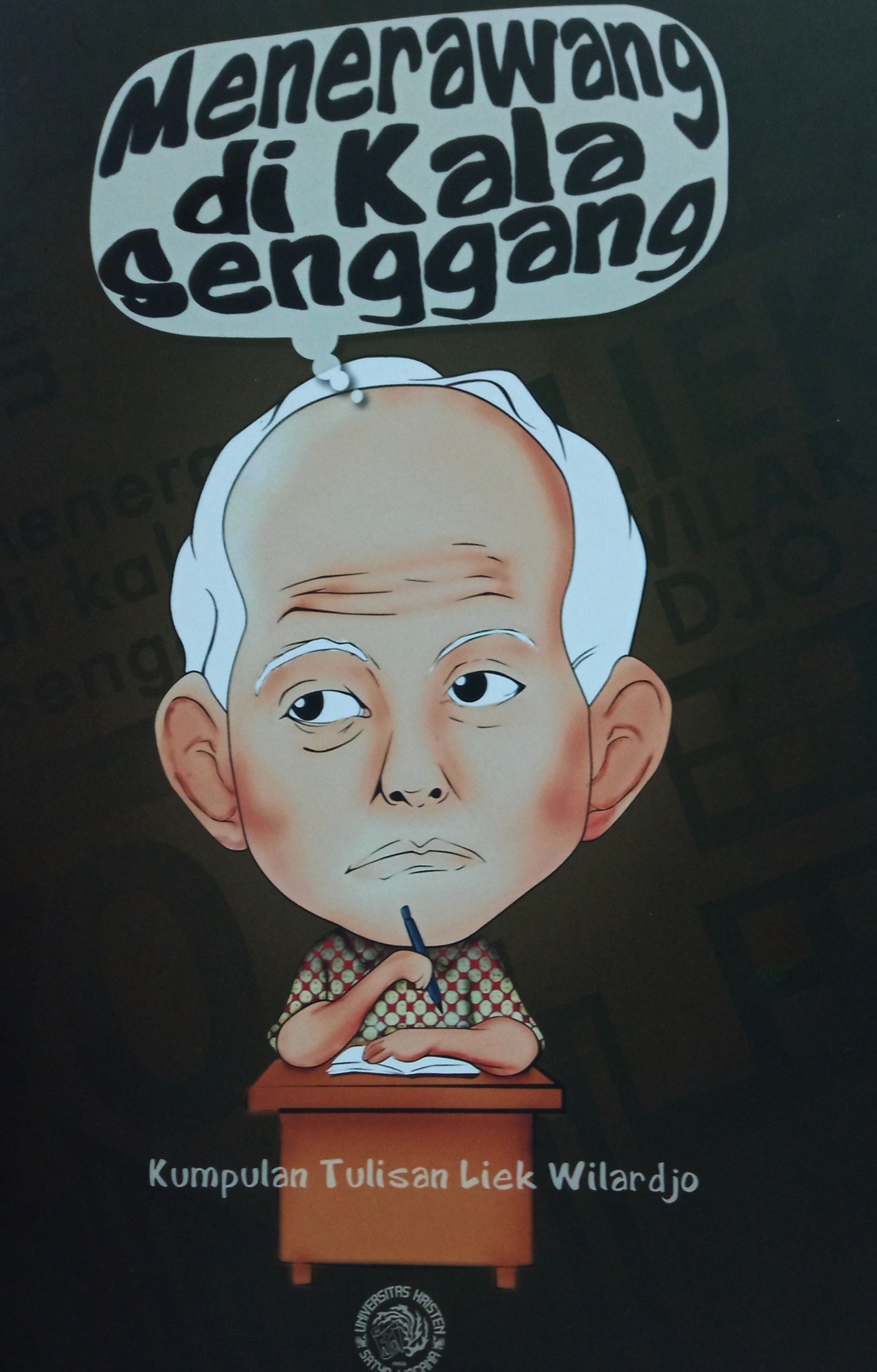 Menerawang di Kala Senggang: Kumpulan tulisan Liek Wilardjo