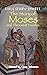 The Story of Moses and The ...