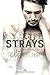 Strays (Urban Soul, #2)