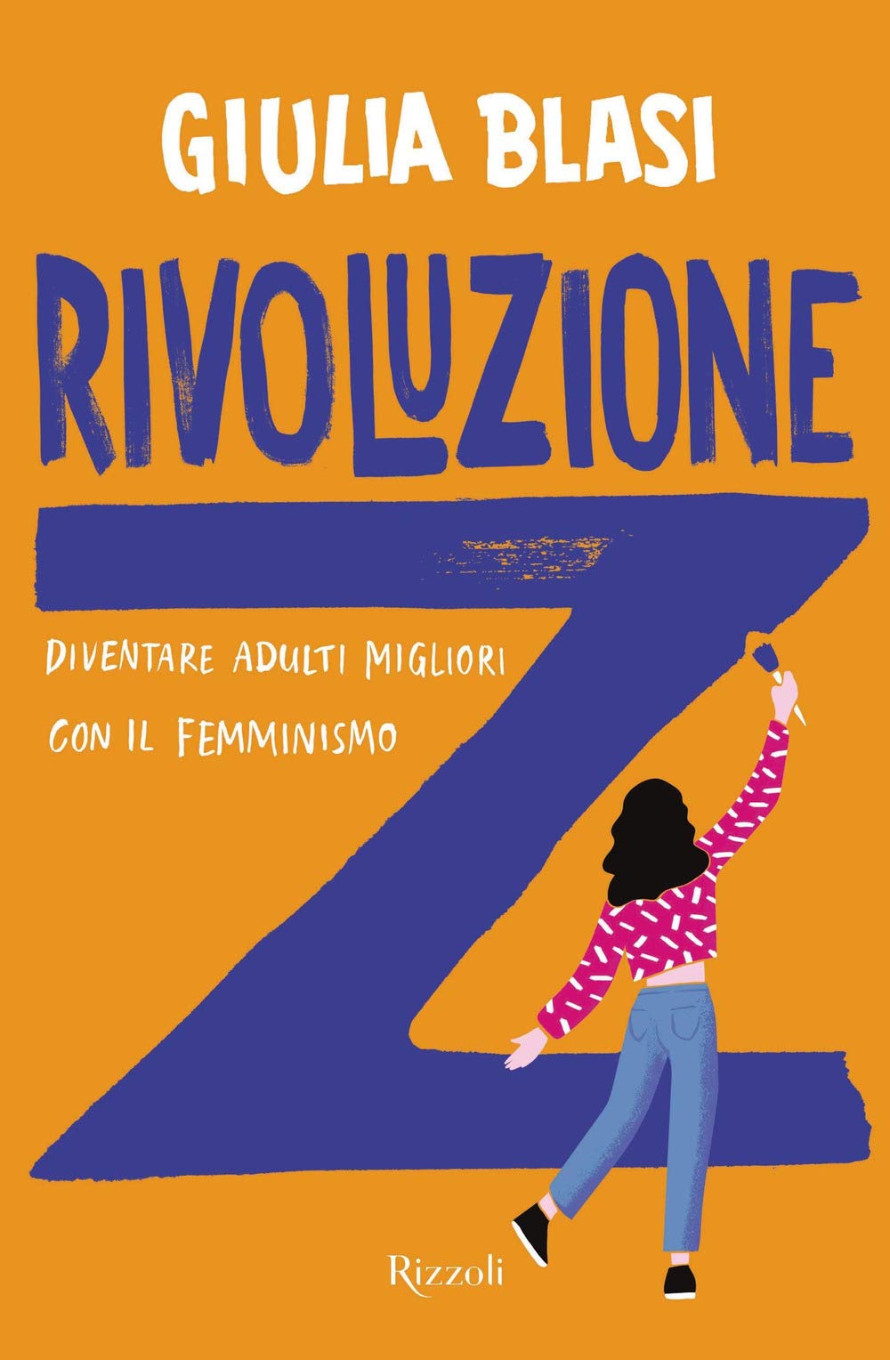 Rivoluzione Z: Diventare adulti migliori con il femminismo (Paperback)