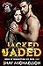 Jacked and Jaded (Sons of Redemption MC Book 1)