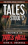 Tales from Stool 17: Trouble in Tate's Hell