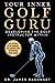 Your Inner Golf Guru: The Science of Rethinking, Relearning, & Revamping Your Golf Swing