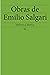 Obras de Emilio Salgari: nueva edición integral (biblioteca iberica nº 3) (Spanish Edition)