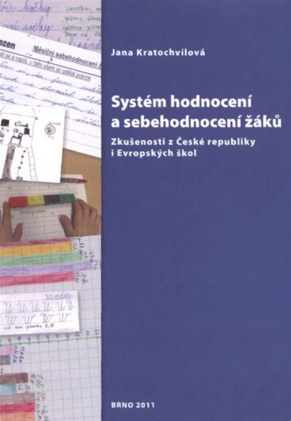 Systém hodnocení a sebehodnocení žáků
