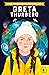 The Extraordinary Life of Greta Thunberg by Devika Jina