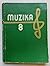 Muzika Nr. 8
