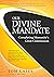 Our Divine Mandate by Tom Casey