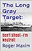 The Long Gray Target: Don't...