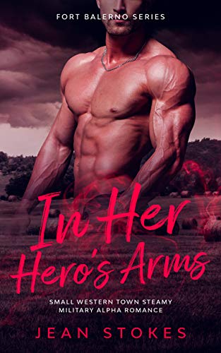 In Her Hero's Arms (Fort Balerno #2)