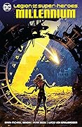 Legion of Super-Heroes, Vol. 1: Millennium