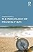 The Psychology of Meaning in Life by Tatjana Schnell