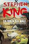 La forza del male...