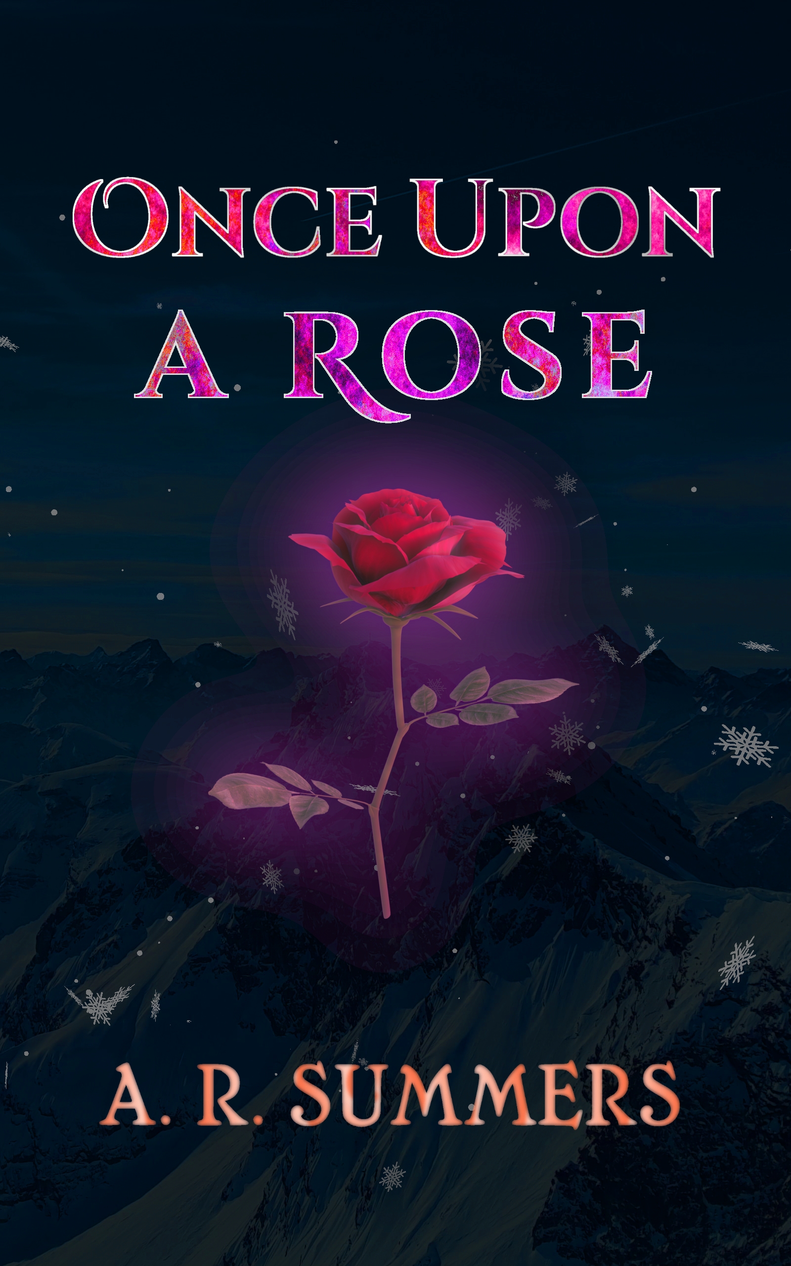 Once upon a Rose: A Beauty and the Beast Retelling