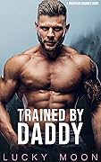 Trained by Daddy