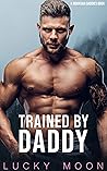 Trained by Daddy