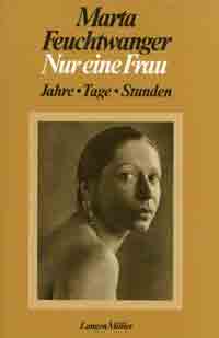 Nur eine Frau: Jahre, Tage, Stunden (German Edition)