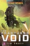 The Fractured Void: A Twilight Imperium Novel Book cover for The Fractured Void: A Twilight Imperium Novel