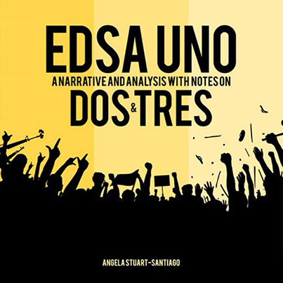 EDSA UNO, A Narrative and Analysis with Notes on Dos & Tres