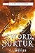 The Sword of Surtur A Marvel Legends of Asgard Novel by C.L. Werner