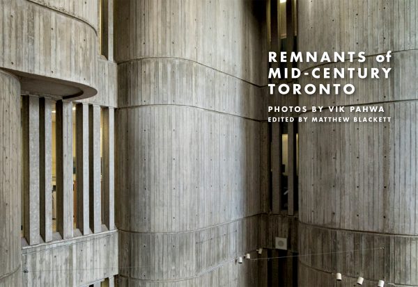 Remnants of Mid-Century Toronto (Paperback)