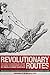 Revolutionary Routes: Five Stories of Incarceration, Exile, Murder, and Betrayal in Tayabas Province, 1891-1980