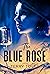 The Blue Rose (Millionaire ...