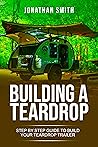 Building a Teardr...