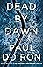 Dead by Dawn (Mike Bowditch, #12)
