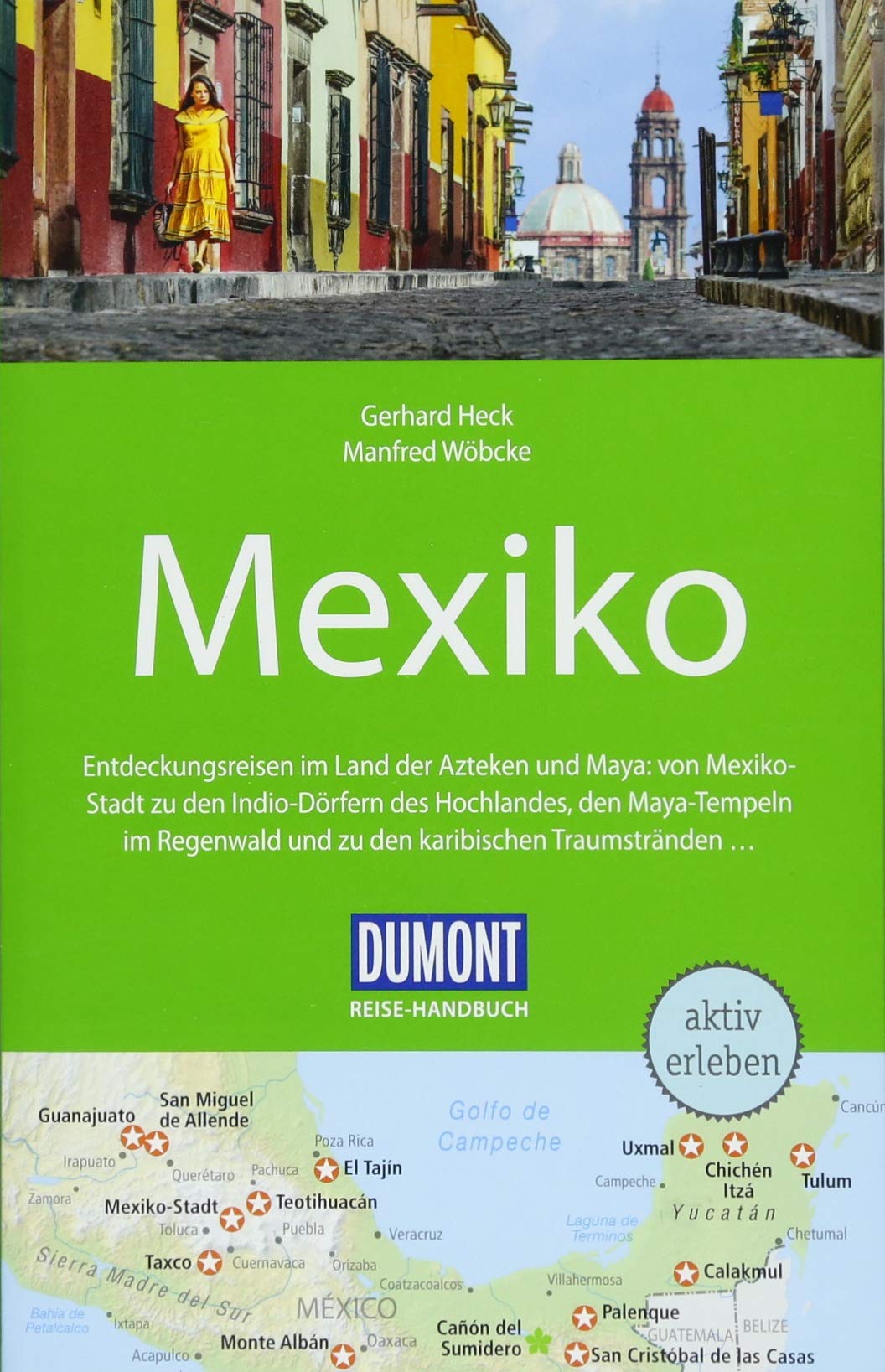DuMont Reise-Handbuch Reiseführer Mexiko: mit Extra-Reisekarte (Paperback)