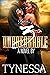 Unbreakable 3 by Tynessa