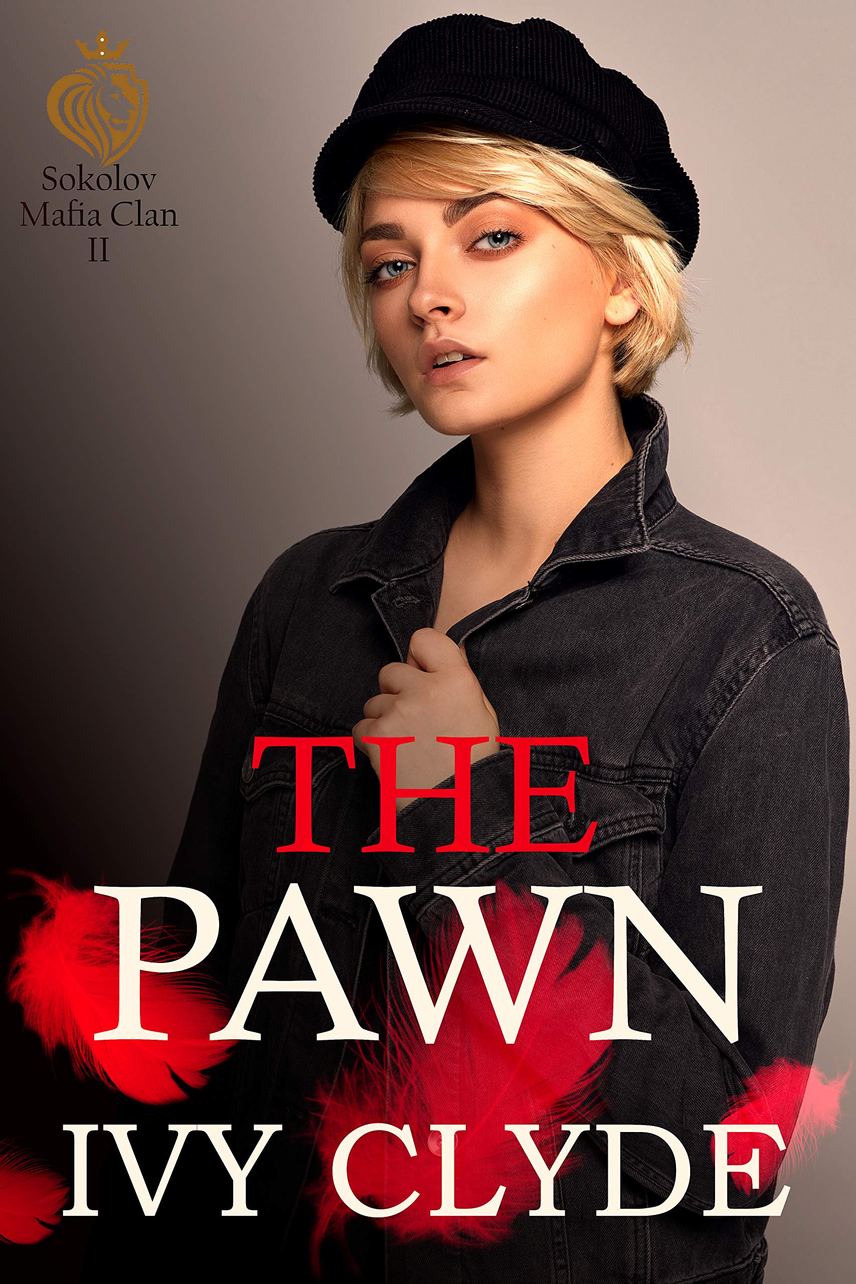 The Pawn (Sokolov Mafia Clan, #2)
