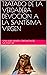 TRATADO DE LA VERDADERA DEVOCIÓN A LA SANTÍSIMA VIRGEN by Louis-Marie Grignion de Mon... TRATADO DE LA VERDADERA DEVOCIÓN A LA SANTÍSIMA VIRGEN by Louis-Marie Grignion de Mon...