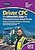 Driver CPC - the Official DVSA guide for professional goods vehicle drivers