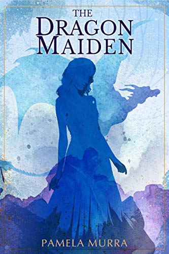 The Dragon Maiden: The Legend