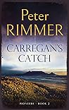 Book cover for Carregan's Catch (Pioneers #2)