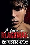 A Lesson in Blackmail by K.D. Robichaux
