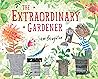 The Extraordinary Gardener (Paperback) /anglais by BOUGHTON SAMANTHA