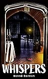 Whispers: An Amer...