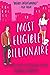 Most Eligible Billionaire by Annika Martin