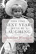 This Time Next Year We'll Be Laughing: A Memoir