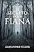 El Secreto de los Fiana