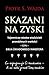 Skazani na zyski
