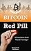 Bitcoin Red Pill (2ª Edição) by Renato Amoedo Nadier Rodrigues