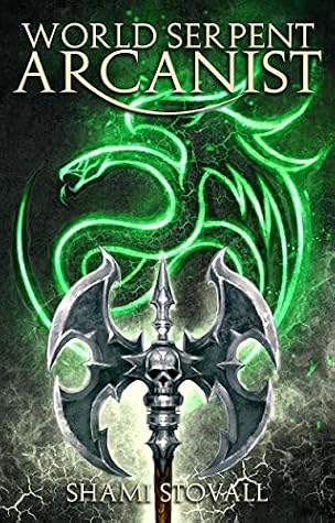 World Serpent Arcanist by Shami Stovall book cover