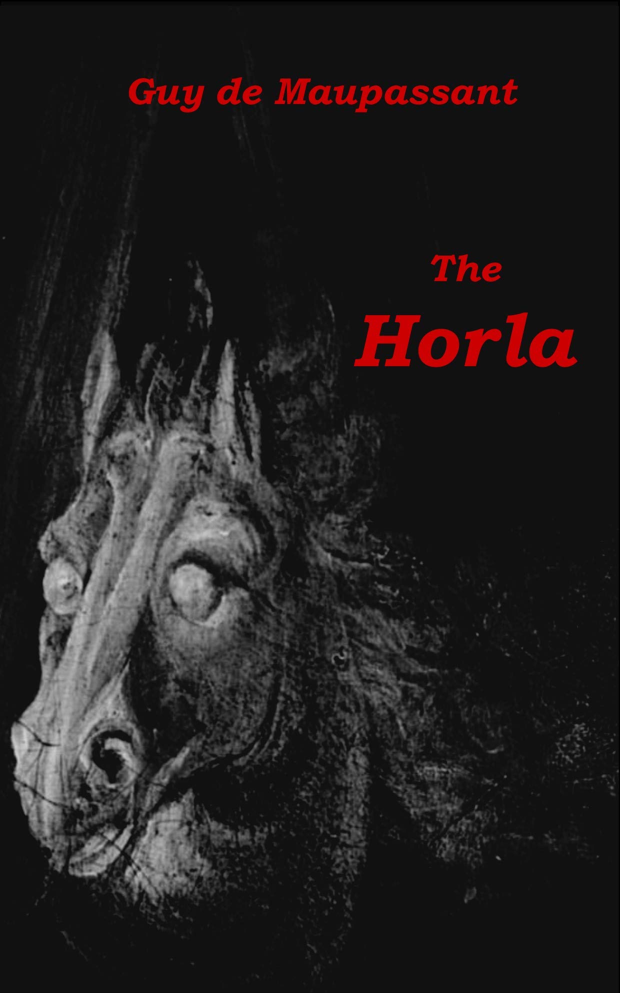 The Horla: A Short Story
