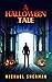 A Halloween Tale by Michael Sherman