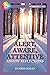 Alert, Aware, Attentive: Ad...