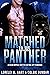 Matched to His Panther (The...