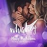 Whiskey by Molly McAdams